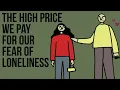 Download Lagu De hoge prijs die we betalen voor onze angst voor eenzaamheid