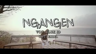 Download Ngangen  ILUX #iluxofficial MP3