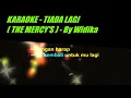 Download Lagu KARAOKE  || TIADA LAGI  (THE MERCY'S) ||  By Widika