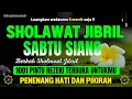 SHOLAWAT JIBRIL PENARIK REZEKI PALING DAHSYAT, Sholawat Nabi Muhammad SAW, TERBARU 2025