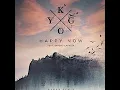 Kygo&Sandro Cavazza Happy Now (R3HAB Remix) 【Happy Now(R3HAB Remix) 】