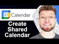How To Create a Shared Google Calendar Step By Step