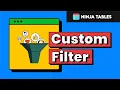 Ninja Tables Organize Your Data Like a Pro with Custom Filters