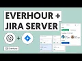 Jira Time Tracking Tutorial - Track Time for Jira Server Issues Everhour