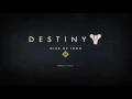 Destiny Rise Of Iron Main Menu Theme