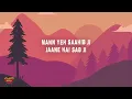 Saibo (Lyrics) - Sachin-Jigar, Shreya Ghosha, Tochi Raina