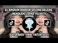 Download Lagu DJ ANGGUK ANGGUK GELENG GELENG TUNDUK TUNDUK | TREND VELOCITY VIRAL TIKTOK TERBARU 2025!