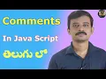 JAVASCRIPT TUTORIAL IN TELUGU - Part 3 Comments in JAVASCRIPT Telugu Web Guru