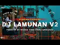 Download Lagu DJ LAMUNAN | PINDO AH AH PASANG V2 •SLOW BASS X JARANAN DOR VIRAL TIKTOK •KIPLI ID