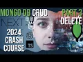 Next js 14 MongoDB CRUD 2024 Part 3 DELETE