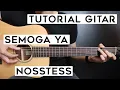 Lagu (Tutorial Gitar) NOSSTRESS - Semoga Ya | Lengkap Dan Mudah