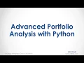 Python Course Advanced Portfolio Analysis