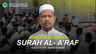 murottal al quran surah al araf ayat 88 95 irama rost kh tamhid turmudzi