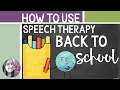 How To Use the Speech Therapy Back To School Resource
