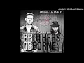 Brothers Osborne - It Aint My Fault
