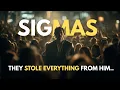 Lagu Why Sigma Males Are the Last Ones You See Coming And the First Ones You Miss