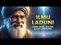 Lagu RAHASIA ILMU LADUNI: CARA ALLAH MENGAJARI HAMBA TANPA GURU LAHIRIYYAH ✨ | JEJAK LANGIT