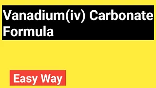 Vanadium iv Carbonate Formula Formula for Vanadium Carbonate