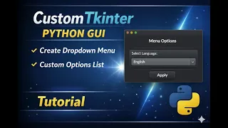 Create a Dropdown Widget in Python using CustomTkinter Step-by-Step GUI Tutorial