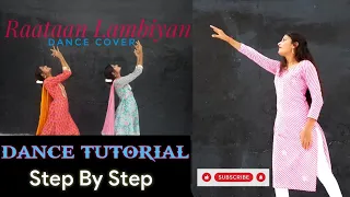 raataan lambiyan step by step dance tutorial yuktapalak