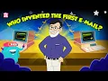 Who and When Invented Email? | History of Email Invention | The Dr. Binocs Show