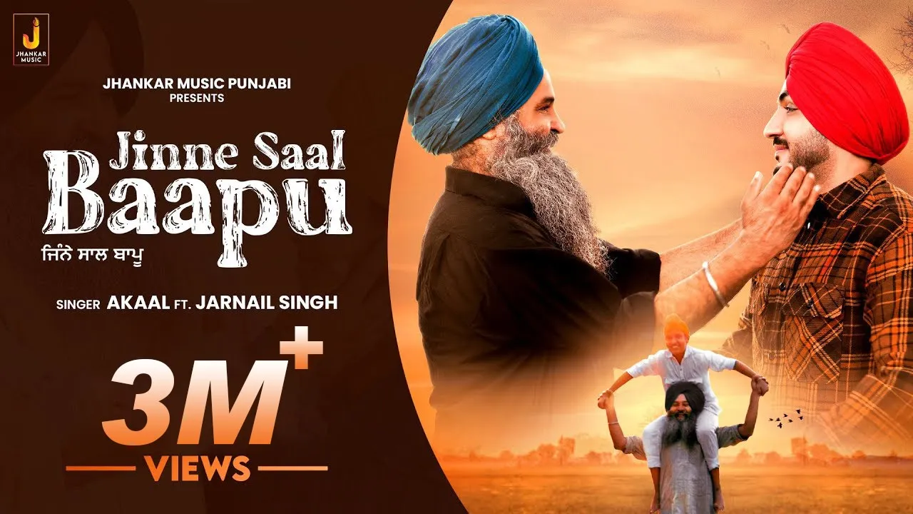 ਜਿੰਨੇ ਸਾਲ ਬਾਪੂ | Jinne Saal Baapu (Full Video Song) Akaal I New Punjabi Song 2023 I Jhankar Music