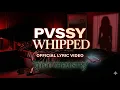 Pvssy Whipped - Toxic Chemistry