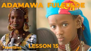Adamawa Fulfulde Lesson 15 