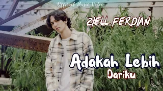 ziell ferdian adakah lebih dariku official music video 