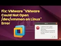 Fix VMware Could Not Open on Linux No Need to Disable Secure Boot