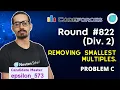 Removing Smallest Multiples Codeforces Round 822 Div2 Problem C