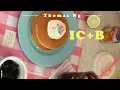 IC+B - Thomas Ng | แปลไทย • Lyrics