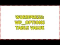Wordpress wp - options table value