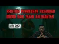 Download Lagu Sebelum Pernikahan Pasangan Dukun dari Tanah Kalimantan || Kisah Robet
