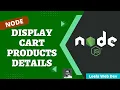 56 Display the cart product details in cart page using Sequelize in Express Node App - NodeJS