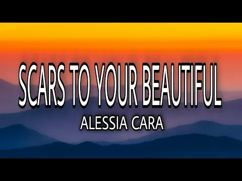 Download MP3 Alessia Cara - Scars To Your Beautiful (Official Video)