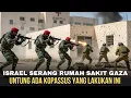 Download Lagu TENTARA ISRAEL MAKIN GANAS SERANG RUMAH SAKIT GAZA !!! UNTUK ADA KOPASSUS YANG LAKUKAN INI