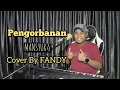 Download Lagu Pengorbanan_MANSYUR S Cover By FANDY