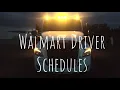 Walmart Driver Schedules and Realignment