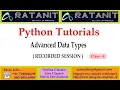 Python Tutorials Advanced Data Types by Mr Ratan class-04