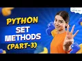Sets In Python Part - 3 Python Tutorial