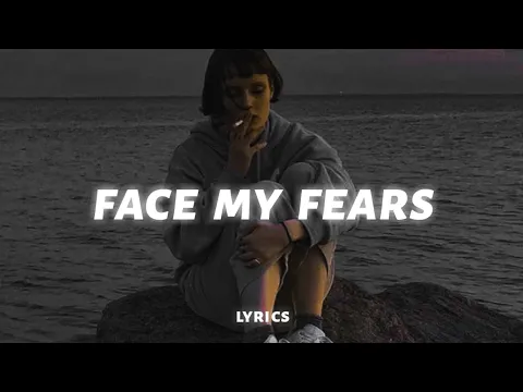Download MP3 Isak Danielson - Face My Fears (Lyrics/Lyric Video)