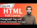 HTML Tutorial Paragraph Break hr Pre Tags html full course for beginners Class 04