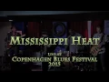 Mississippi Heat (US) - Honest I Do - Live At Bartof Station - CPH Blues Festival 2015