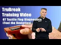 TruBreak Training 07 Tactile Flag Diagnostics Feel the Deviation
