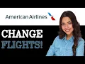 How To Change Travel Dates American Airlines Replaced text 2025