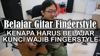 Download Belajar Gitar Fingerstyle - Kunci Wajib Fingerstyle HARUSKAH  MP3