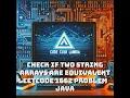 Check If Two String Arrays are Equivalent LeetCode 1662 - Java Bundle solution Guide step by step
