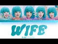 (G)I-DLE (여자아이들) - Wife (Color Coded Lyrics)