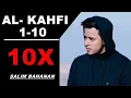 Download Lagu 10x Surah Al Kahfi 1-10 (Salim Bahanan) - Pelindung Fitnah Dajjal (dengan Terjemahan)